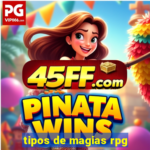 tipos de magias rpg